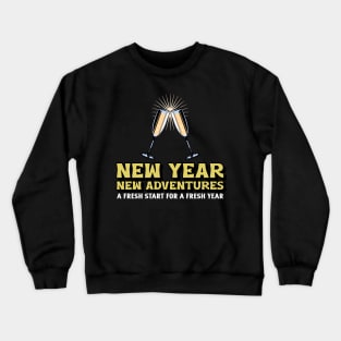 New Year New Adventures Crewneck Sweatshirt